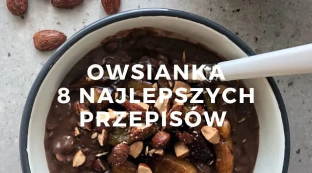 Przepis na zdrową owsiankę, która odmieni Twoje poranki na lepsze Przepis na zdrową owsiankę, która odmieni Twoje poranki na lepsze